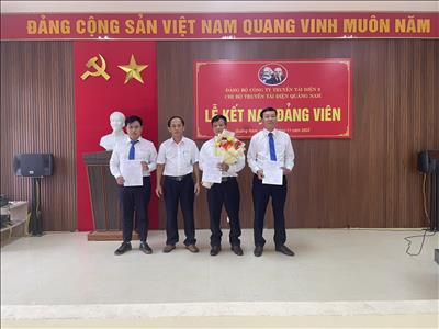 Chi bộ Truyền tải điện Quảng Nam vượt mức chỉ tiêu công tác phát triển đảng viên mới